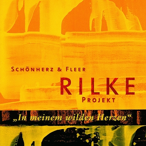 Schönherz  Fleer - Rilke Projekt_ In meinem wilden Herzen (2025) Preview