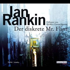 Ian Rankin - Der diskrete Mr. Flint Ian Rankin - Der diskrete Mr. Flint