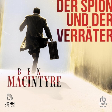 Ben Macintyre Der Spion und der Verr&auml;ter