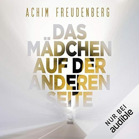 Achim Freudenberg  Das M&auml;dchen auf der anderen Seite