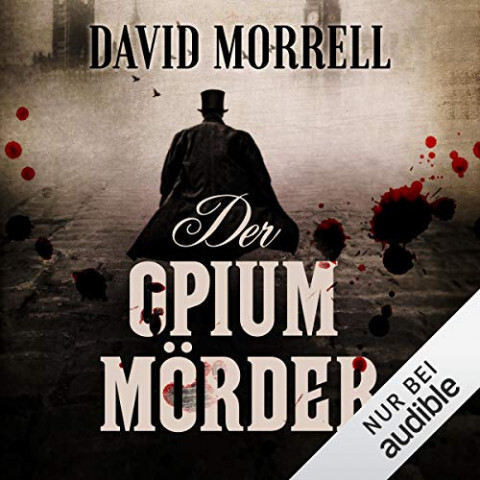 David Morrell Der Opiumm&ouml;rder