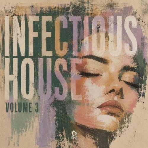 Infectious House Vol. 3 (2026) Infectious House Vol. 3 (2026)