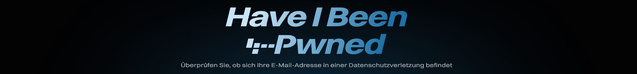 HAVEIBEENPWNED.COM HAVEIBEENPWNED.COM