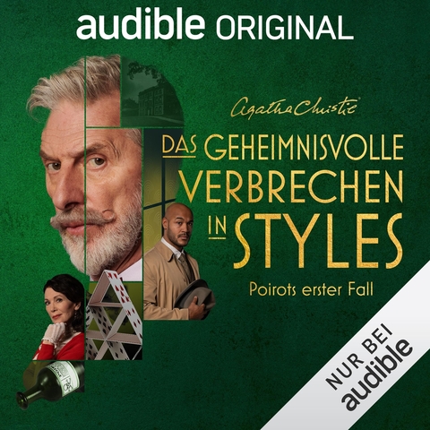 Agatha Christie Das geheimnisvolle Verbrechen in Styles - Poirots erster Fall (Audible Original Hörspiel)