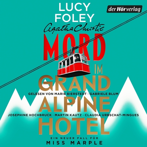 Lucy Foley Miss Marple Mord im Grand Alpine Hotel