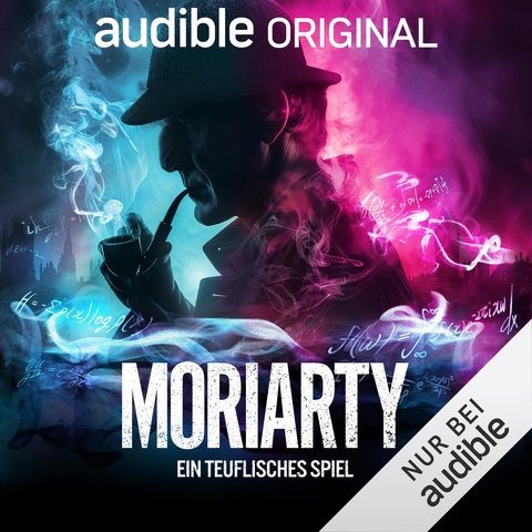 Charles Kindinger  Moriarty - Ein teuflisches Spiel (Audible Original H&ouml;rspiel)