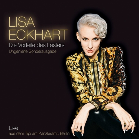 Lisa Eckhart Die Vorteile des Lasters - Ungenierte Sonderausgabe